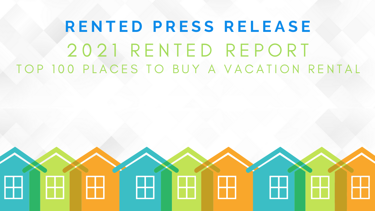 2021 Top Places to buy a Vacation Rental