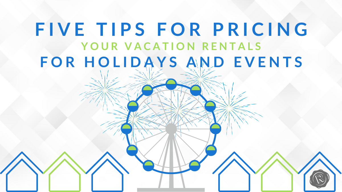 pricing vacation rentals for holidays and events