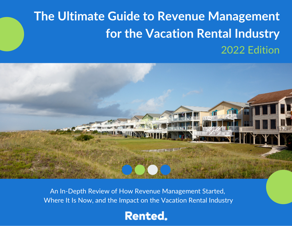 2022 ultimate guide to revenue management for the vacation rental industry