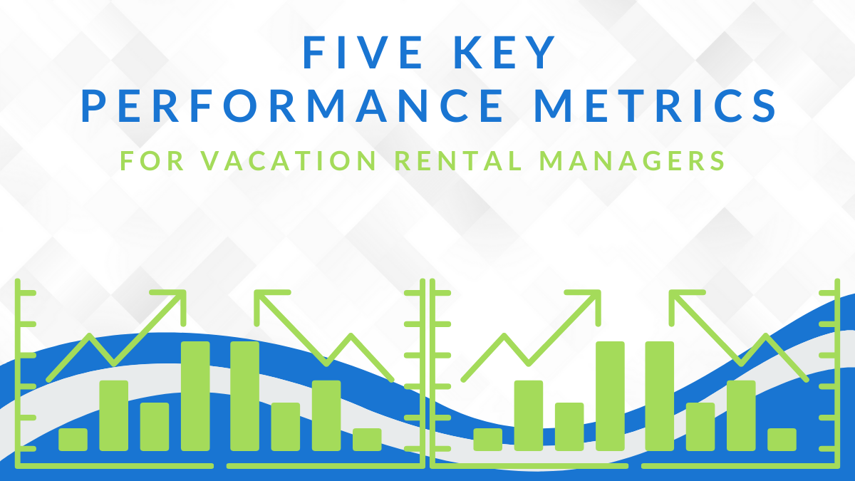 5 kpis for vacation rental managers